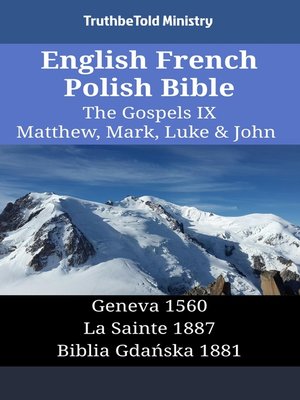 cover image of English French Polish Bible--The Gospels IX--Matthew, Mark, Luke & John